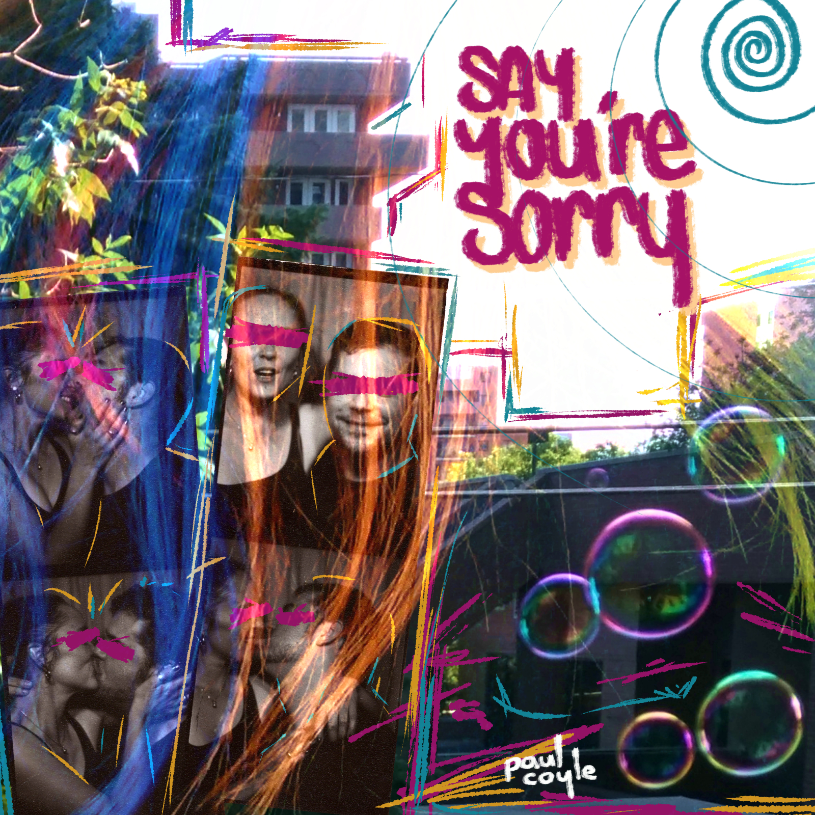 Say You're Sorry